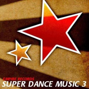 VA - Empire Records - Super Dance Music 3
