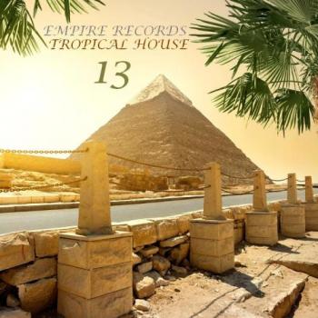 VA - Empire Records - Tropical House 13