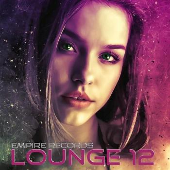 VA - Empire Records - Lounge 12