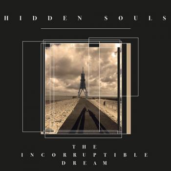 Hidden Souls - The Incorruptible Dream