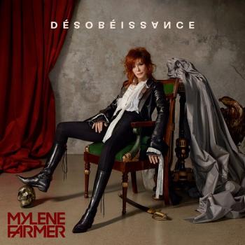 Mylene Farmer - Desobeissance