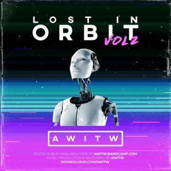 AWITW - Lost In Orbit Vol. 2