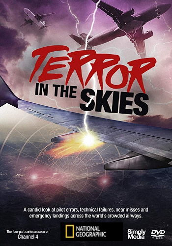    (1-4   4) / National Geographic. Terror in the Skies ( ,  ') VO