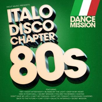 Dance Mission - Italo Disco Chapter 80s