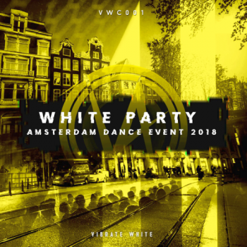 VA - White Party Amsterdam Dance Event
