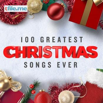 VA - 100 Greatest Christmas Songs Ever