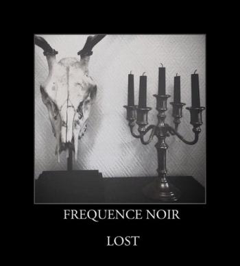 Frequence Noir - Lost