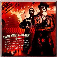 Talib Kweli Hi-Tek - Reflection Eternal: Revolutions Per Minute