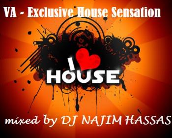 VA - Exclusive House Sensation mixed by DJ NAJIM HASSAS