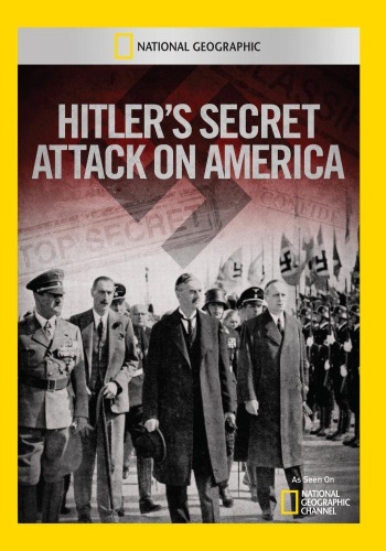      / National Geographic. Hitler's Secret Attack on America DUB