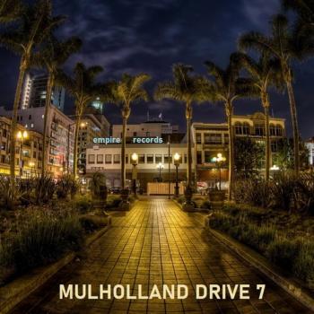 VA - Mulholland Drive 7 [Empire Records]