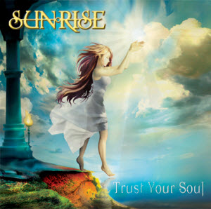 Sunrise - Trust Your Soul (2009)
