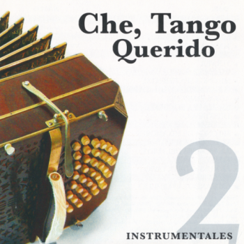 VA - Che, Tango Querido vol.2