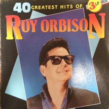 Roy Orbison 40 Greatest Hits Of Roy Orbison (Vinyl rip 24 bit 96 khz)