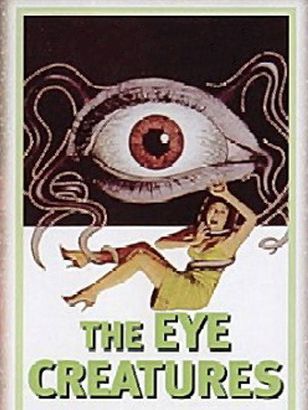   / The Eye Creatures VO