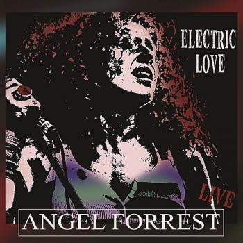 Angel Forrest - Electric Love