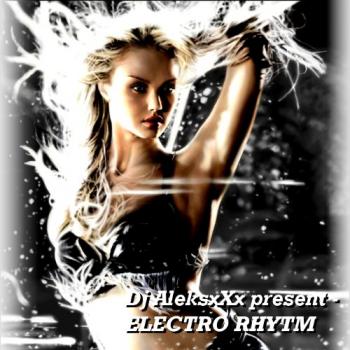 Dj AleksxXx present Electro Rhythm