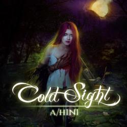 Cold Sight - A/H1N1