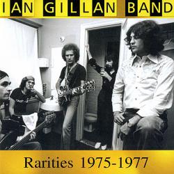 Ian Gillan Band - Rarities 1975 -1977