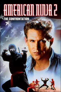   2:  / American Ninja 2: The Confrontation MVO