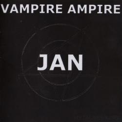 Jan - Vampire Ampire
