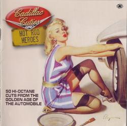 VA - Cadillac Cuties And Hot Rod Heroes