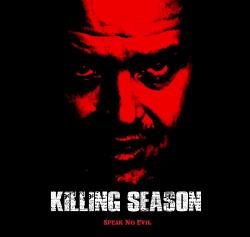 Killing Season - Speak No Evil