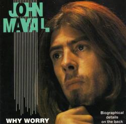 John Mayall-Why Worry