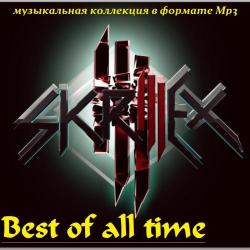 Skrillex - Best of all time