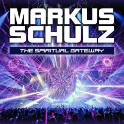 Markus Schulz - The Spiritual Gateway