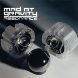 Mad At Gravity - Resonance