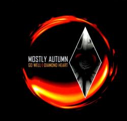 Mostly Autumn - Go Well Diamond Heart