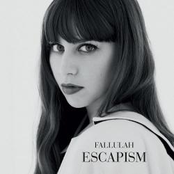 Fallulah - Escapism