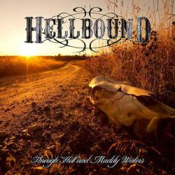 Hellbound - Through Hell And Muddy Waters
