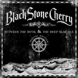 Black Stone Cherry - Between The Devil The Deep Blue Sea