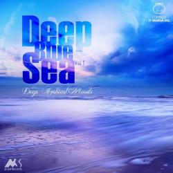 VA - Deep Blue Sea Vol 1: Deep Ambient Moods