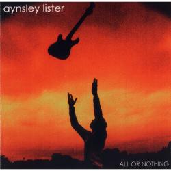 Aynsley Lister - All Or Nothing