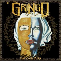 Gringo - The Cold Burn