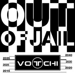 Votchi - Out of Jail