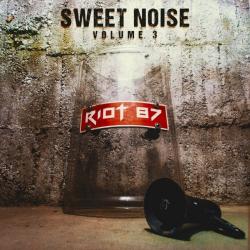 RIOT 87 - Sweet Noise Vol. 3