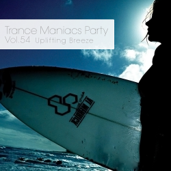 VA - Trance Maniacs Party: Uplifting Breeze #54
