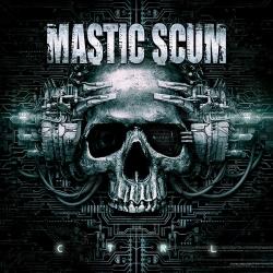 Mastic Scum - C T R L