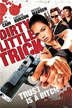    / Dirty Little Trick VO