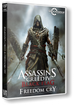 Assassin's Creed: Freedom Cry [RePack]