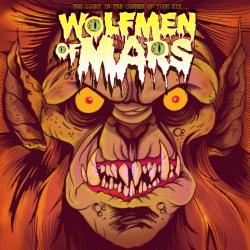 Wolfmen Of Mars - The Liht In The Corner Of Your Eye