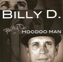 Billy D. - Hoodoo Man