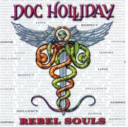 Doc Holliday - Rebel Souls