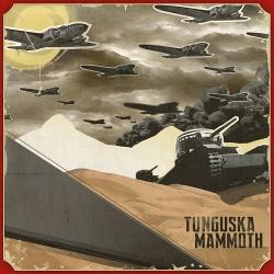 Tunguska Mammoth - Tunguska Mammoth
