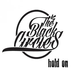 The Black Circles - Hold On