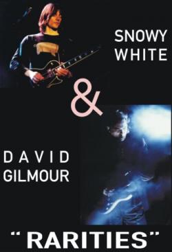 Snowy White & David Gilmour - Rarities